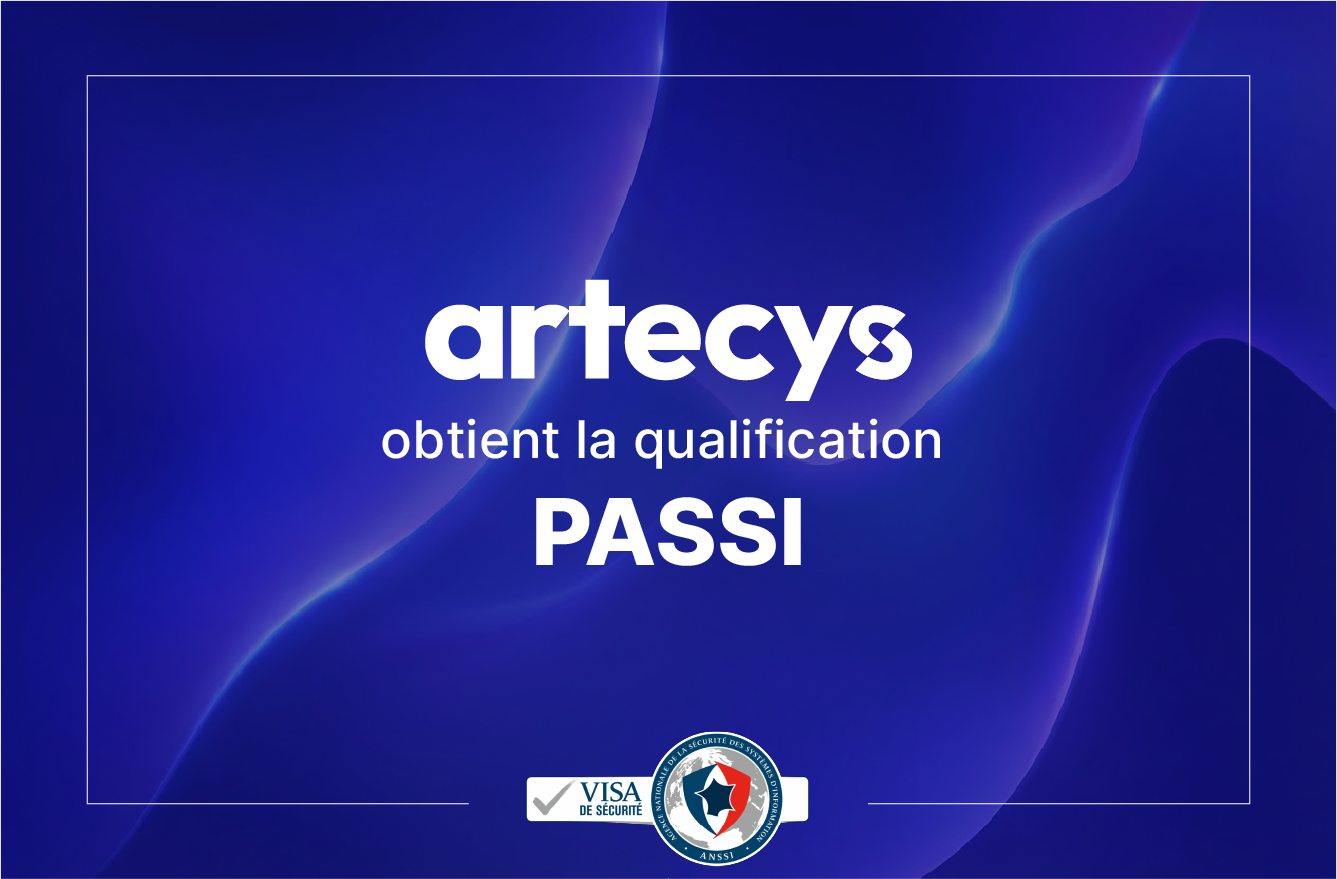 ARTECYS devient auditeur qualifié PASSI